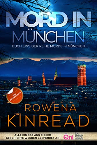 Mord in München Rowena Kinread